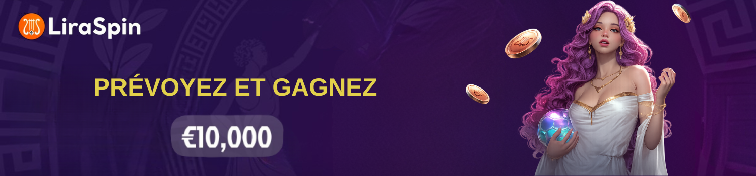 Liraspin PRÉVOYEZ ET GAGNEZ